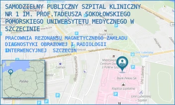 PRACOWNIA REZONANSU MAGNETYCZNEGO ZAKŁADU DIAGNOSTYKI OBRAZOWEJ I RADIOLOGII INTERWENCYJNEJ - UNIWERSYTECKI SZPITAL KLINICZNY NR 1 IM. PROF. TADEUSZA SOKOŁOWSKIEGO PUM W SZCZECINIE - UNII LUBELSKIEJ 1,  SZCZECIN